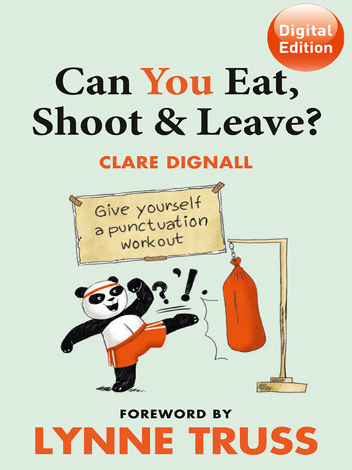 Title details for Can You Eat, Shoot & Leave? (Workbook) by Clare Dignall - Available